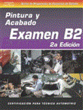 ASE Collision Test Prep Series -- Spanish Versions Complete Set (B2-B6) 2nd 2002 9781401841553 Front Cover