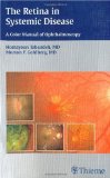 Retina in Systemic Disease A Color Manual of Ophthalmoscopy  9781604060553 Front Cover