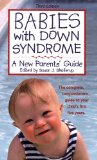 Babies with down Syndrome A New Parents' Guide: 3rd Edition cover art