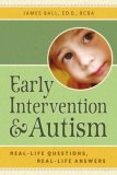 Early Intervention and Autism Real-Life Questions, Real-Life Answers cover art