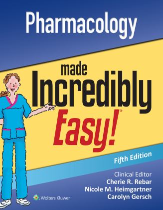 Pharmacology Made Incredibly Easy 5th 9781975177553 Front Cover