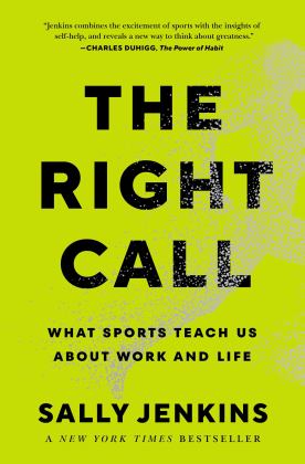 Right Call What Sports Teach Us about Work and Life  9781982122553 Front Cover