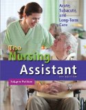 Nursing Assistant Acute, Subacute, and Long-Term Care