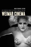 Weimar Cinema An Essential Guide to Classic Films of the Era cover art