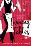 Turning Tables A Novel 2009 9780385338554 Front Cover
