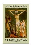 St. John Passion in Full Score  cover art