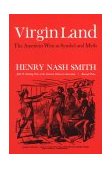 Virgin Land The American West As Symbol and Myth cover art