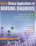 Cox&#39;s Clinical Applications of Nursing Diagnosis Adult, Child, Women&#39;s, Mental Health, Gerontic, and Home Health Considerations