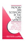 Memory and Testimony in the Child Witness 1994 9780803955554 Front Cover