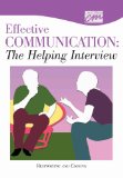 Helping Interview: Enhancing Therapeutic Communication: Responding and Closing (DVD) 2004 9780840019554 Front Cover