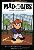 Grand Slam Mad Libs World's Greatest Word Game 2009 9780843133554 Front Cover