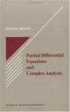 Partial Differential Equations and Complex Analysis 1992 9780849371554 Front Cover