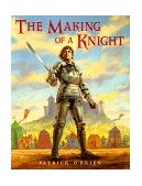 Making of a Knight 1998 9780881063554 Front Cover