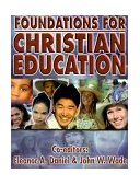 Foundations of Christian Education cover art