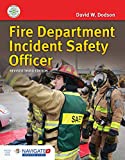 Fire Department Incident Safety Officer (Revised) Includes Navigate Advantage Access 3rd 9781284216554 Front Cover