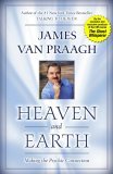 Heaven and Earth Making the Psychic Connection 2006 9781416525554 Front Cover