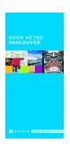 Moon Metro Vancouver 2004 9781566916554 Front Cover
