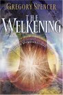 Welkening A Three Dimensional Tale 2004 9781582293554 Front Cover