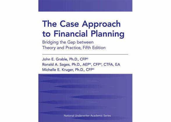 Case Approach to Financial Planning: Bridging the Gap Between Theory and Practice, Fifth Edition  9781954096554 Front Cover