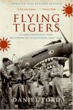 Flying Tigers Claire Chennault and His American Volunteers, 1941-1942 cover art