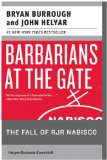 Barbarians at the Gate The Fall of RJR Nabisco 20th 2009 9780061655555 Front Cover