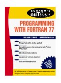 Schaum's Outline of Programming with Fortran 77 1994 9780070411555 Front Cover