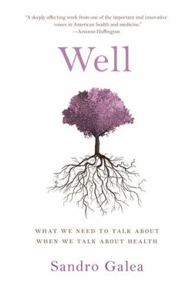 Well What We Need to Talk about When We Talk about Health  9780197554555 Front Cover