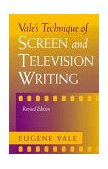 Vale&#39;s Technique of Screen and Television Writing 