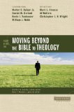 Moving Beyond the Bible to Theology 2009 9780310276555 Front Cover
