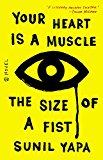 Your Heart Is a Muscle the Size of a Fist  9780316386555 Front Cover