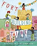 Fort-Building Time  9780399556555 Front Cover