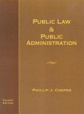 Public Law and Public Administration 4th 2006 Revised  9780495007555 Front Cover