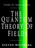 Quantum Theory of Fields Supersymmetry  9780521670555 Front Cover