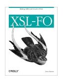 Xsl-Fo Making XML Look Good in Print 2002 9780596003555 Front Cover
