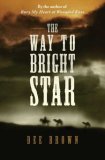 Way to Bright Star 2008 9780765322555 Front Cover