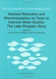 Nutrient Reduction and Biomanipulation as Tools to Improve Water Quality The Lake Ringsjï¿½n Story 1999 9780792359555 Front Cover