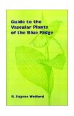 Guide to the Vascular Plants of the Blue Ridge  cover art