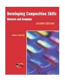 Developing Composition Skills - Rhetoric and Grammar 2nd 2002 9780838426555 Front Cover