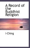 Record of the Buddhist Religion 2009 9781116558555 Front Cover