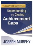 Educatorâ€²s Handbook for Understanding and Closing Achievement Gaps  cover art