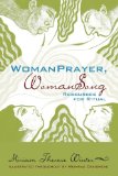 WomanPrayer WomanSong Resources for Ritual 2008 9781556358555 Front Cover