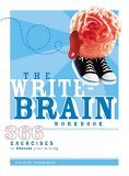 Write-Brain Workbook 366 Exercises to Liberate Your Writing cover art