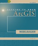 Getting to Know ArcGIS ModelBuilder 2011 9781589482555 Front Cover