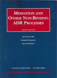 Mediation and Other Non-Binding ADR Processes  cover art