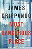 Most Dangerous Place:  9780062440556 Front Cover