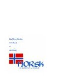 Arbeidsbok Til Norsk, Nordmenn Og Norge 2, Antologi Workbook for Intermediate Norwegian 1993 9780299134556 Front Cover