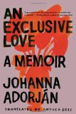 Exclusive Love A Memoir 2012 9780393340556 Front Cover