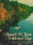 Sigurd F Olson's Wilderness Days 1972 9780394471556 Front Cover