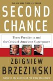 Second Chance Three Presidents and the Crisis of American Superpower cover art