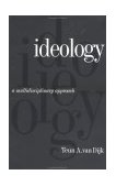 Ideology A Multidisciplinary Approach  9780761956556 Front Cover